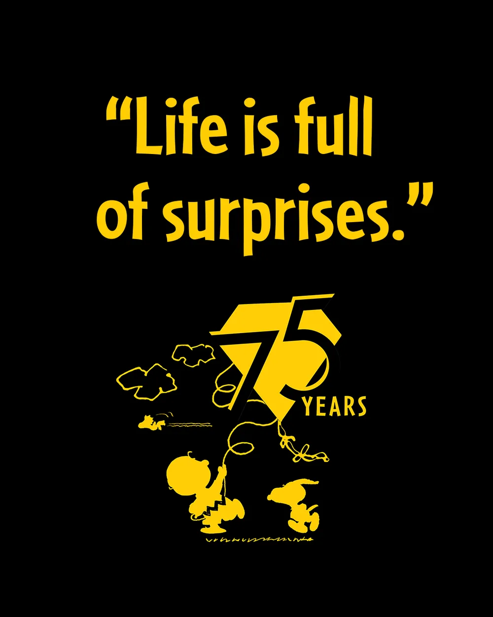 Quote static in the official Peanuts 75th anniversary look: life is full of surprises